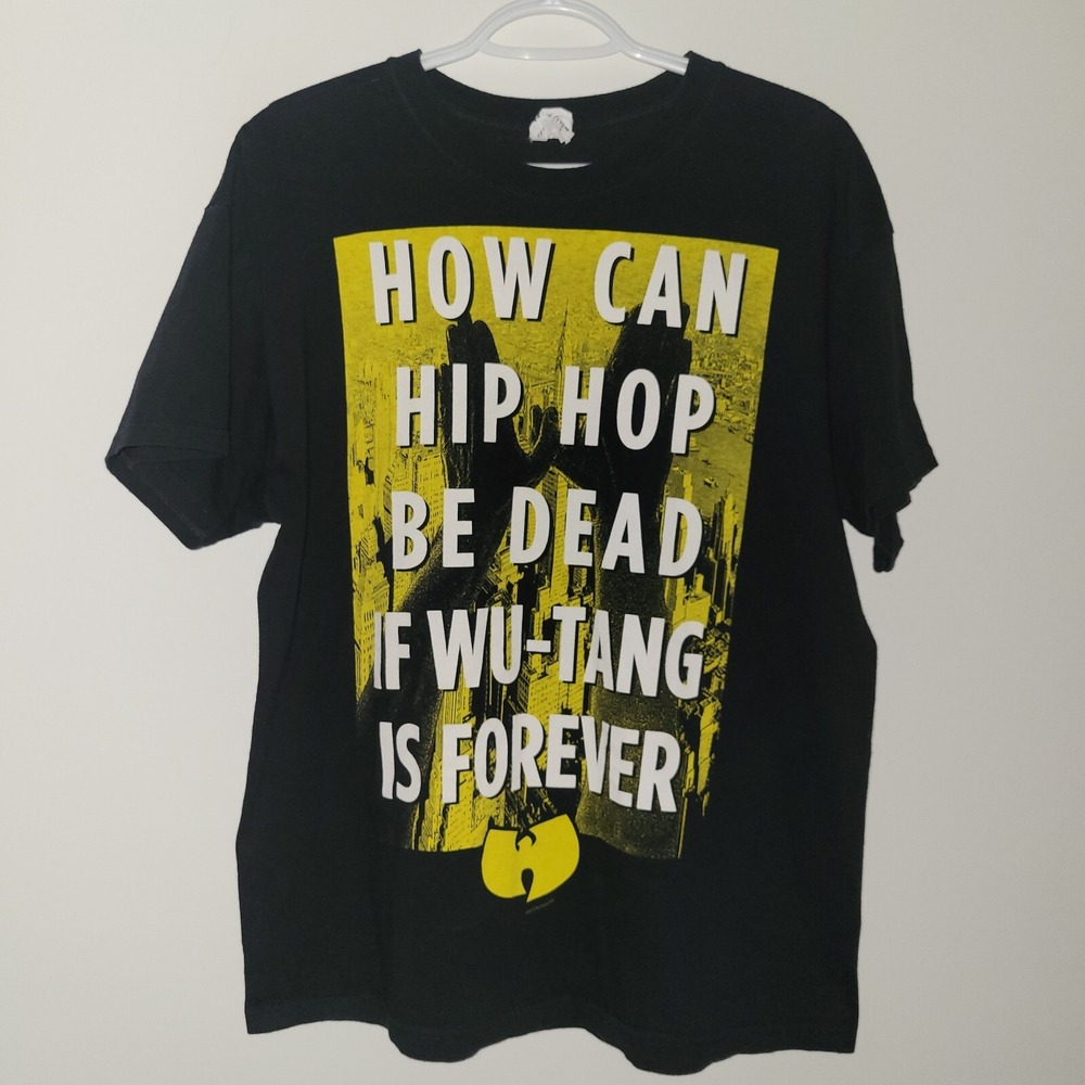 How Can Hip Hop Be Dead If Wu-Tang Is Forever Rap T-Shirt Men's Size Large 2013
